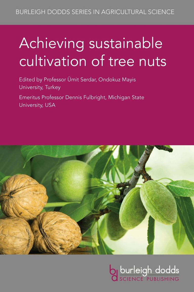 Dennis Fulbright - Achieving Sustainable Cultivation of Tree Nuts, Inbunden. Tillgänglighet: Lägg i varukorg