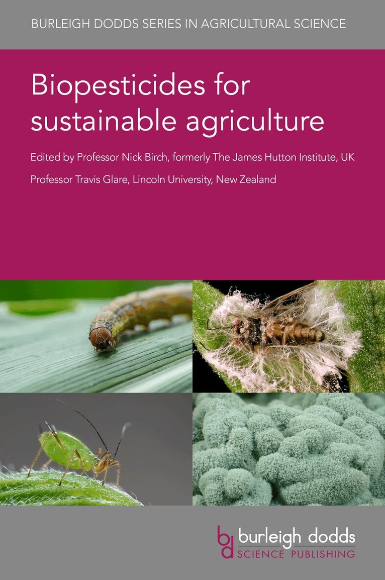 Nick Birch, Travis R. Glare - Biopesticides for Sustainable Agriculture, Inbunden