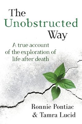 Ronnie Pontiac, Tamra Lucid - Unobstructed Way, Häftad