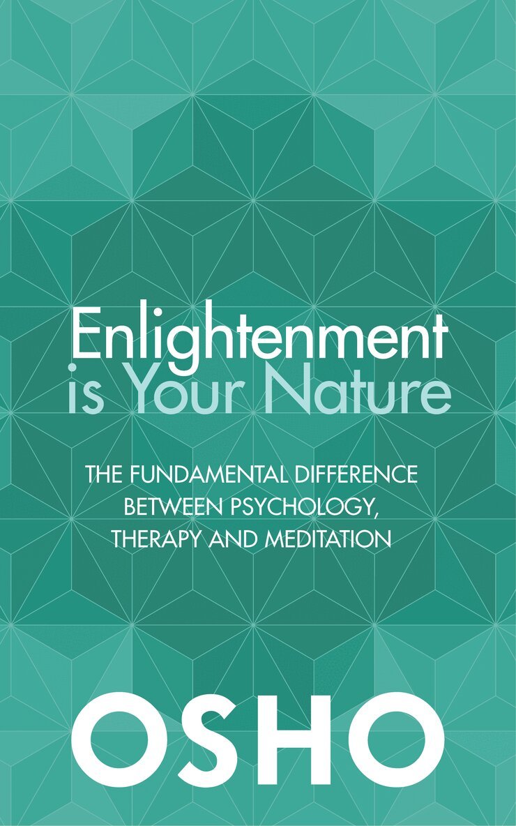 Osho - Enlightenment is Your Nature, Häftad