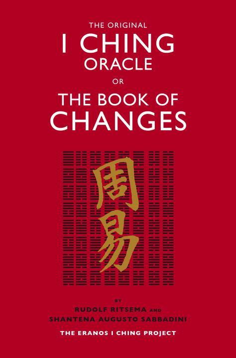 Rudolf Ritsema, Shantena Augusto Sabbadini - Original I Ching Oracle or the Book of Changes, Häftad