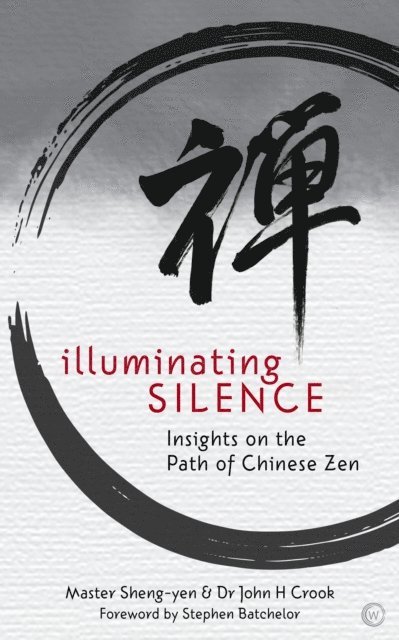 Master Sheng-Yen, John Crook - Illuminating Silence, E-bok