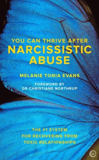 Melanie Tonia Evans - You Can Thrive After Narcissistic Abuse, E-bok