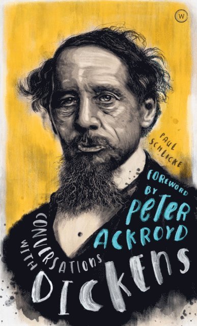 Paul Schlicke - Conversations with Dickens, E-bok