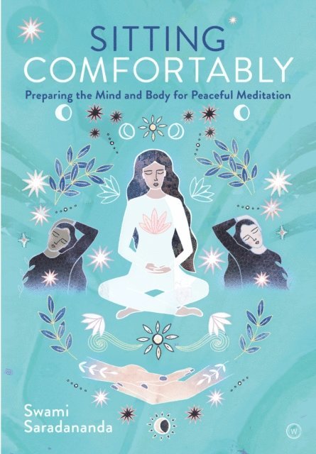 Swami Saradananda - Sitting Comfortably, E-bok