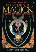 Aleister Crowley's Four Books <br>of Magick