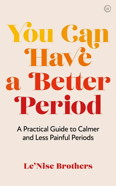 You Can Have a Better Period