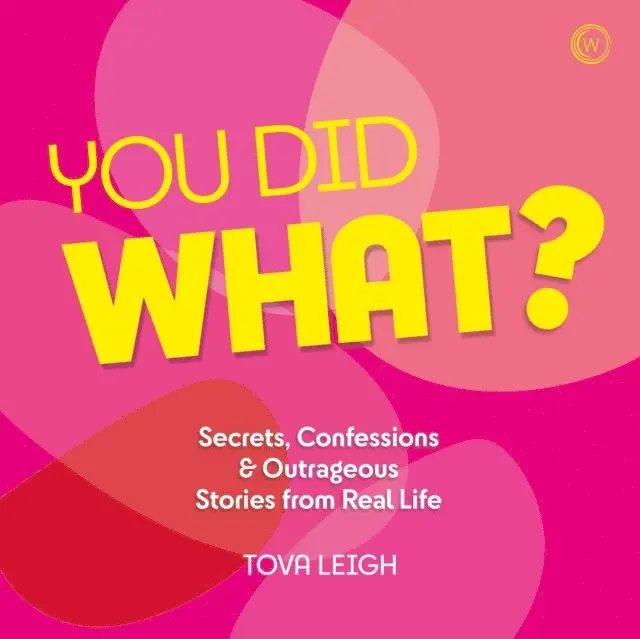 Tova Leigh - You Did WHAT?, Ljudbok. Tillgänglighet: Lägg i varukorg