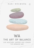 Wa - The Art of Balance