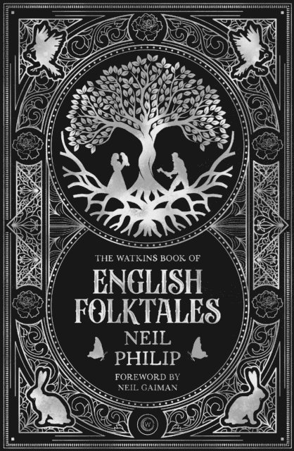 Neil Philip - Watkins Book of English Folktales, E-bok
