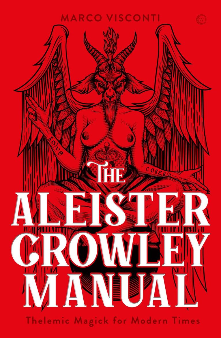 Marco Visconti - Aleister Crowley Manual, Inbunden