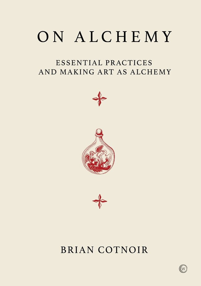 Brian Cotnoir - On Alchemy, Inbunden