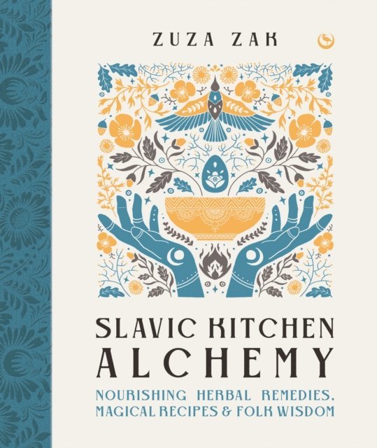 Zuza Zak - Slavic Kitchen Alchemy, E-bok
