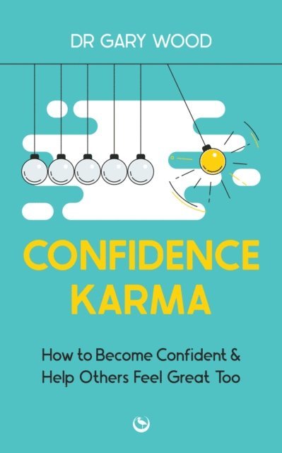 Gary Wood - Confidence Karma, E-bok