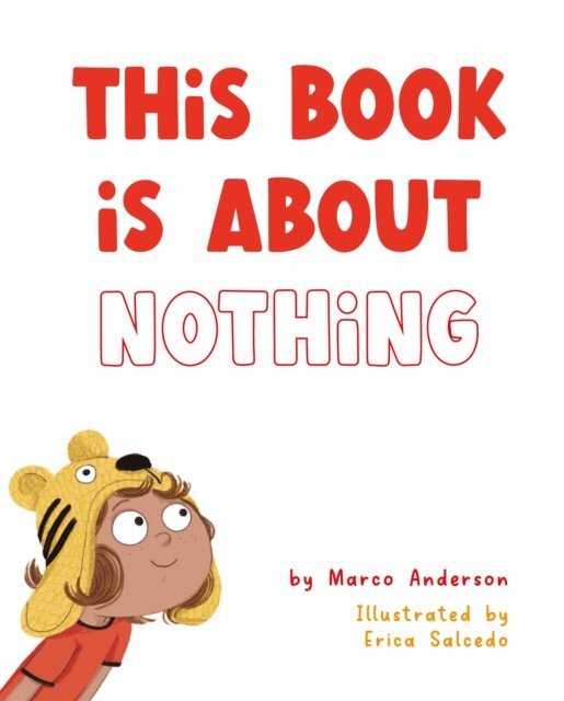 Marco Anderson - This Book is About Nothing, E-bok