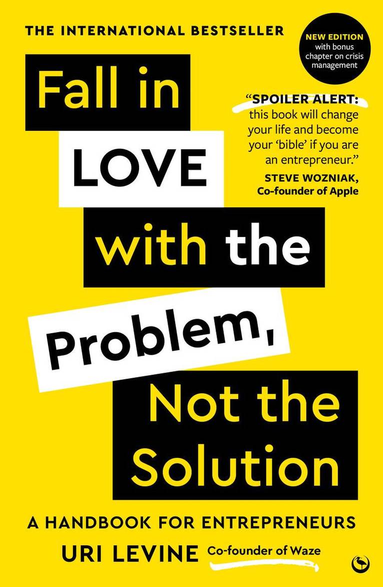 Uri Levine - Fall in Love with the Problem, Not the Solution, Häftad