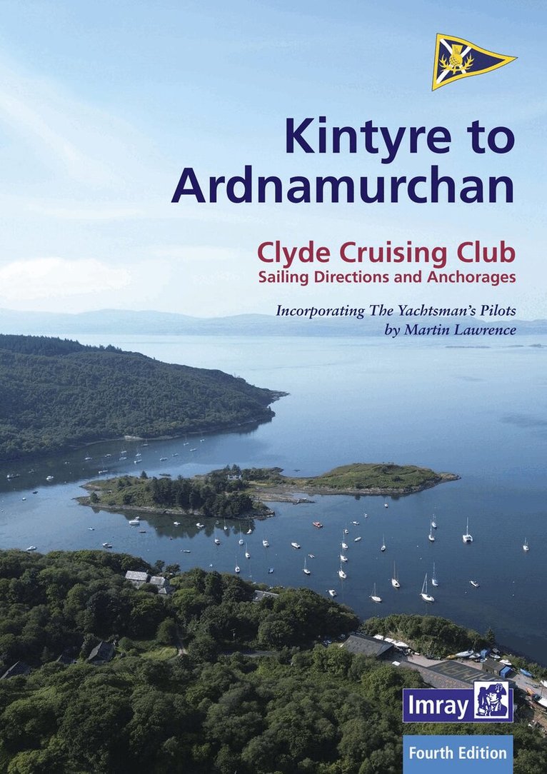 Clyde Cruising Club, Edward Mason - CCC Sailing Directions - Kintyre to Ardnamurchan, Häftad