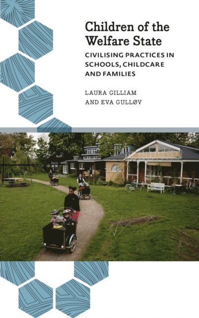 Eva Gullov, Laura Gilliam - Children of the Welfare State, E-bok