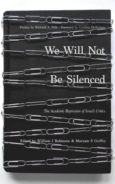 Maryam S Griffin, William I Robinson - We Will Not Be Silenced, E-bok