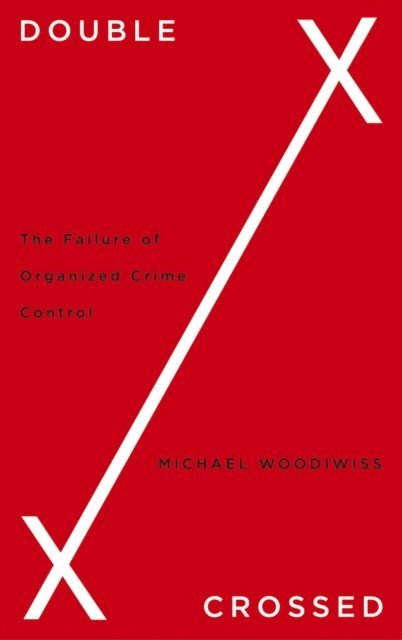 Michael Woodiwiss - Double Crossed, E-bok