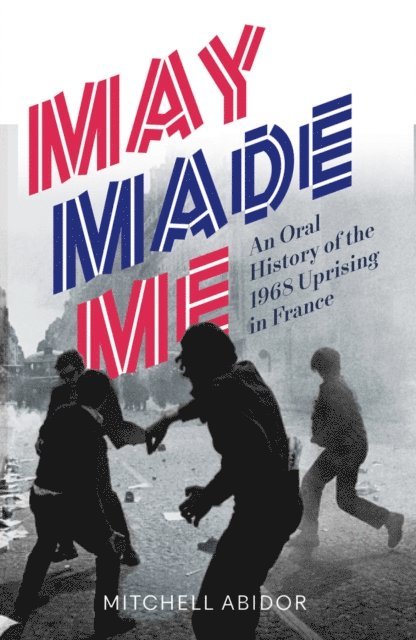 Mitchell Abidor - May Made Me, E-bok