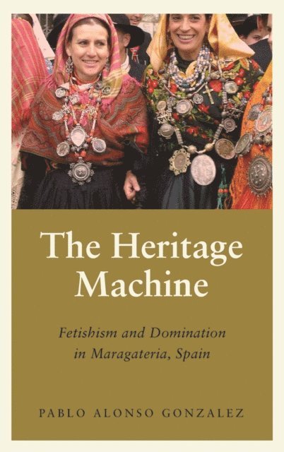 Pablo Alonso Gonzalez - Heritage Machine, E-bok