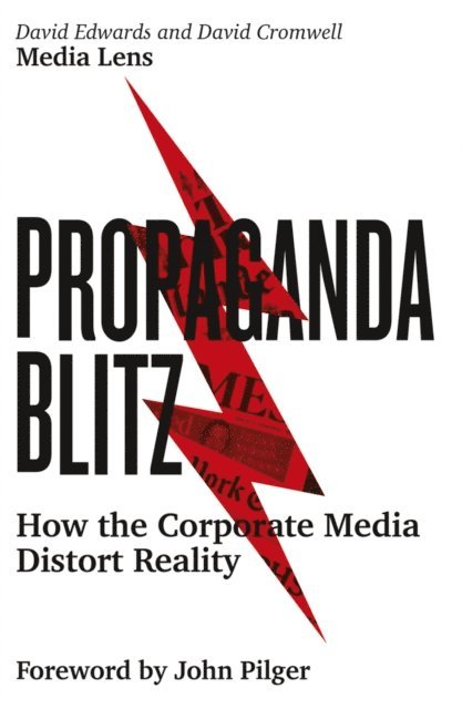David Cromwell, David Edwards - Propaganda Blitz, E-bok