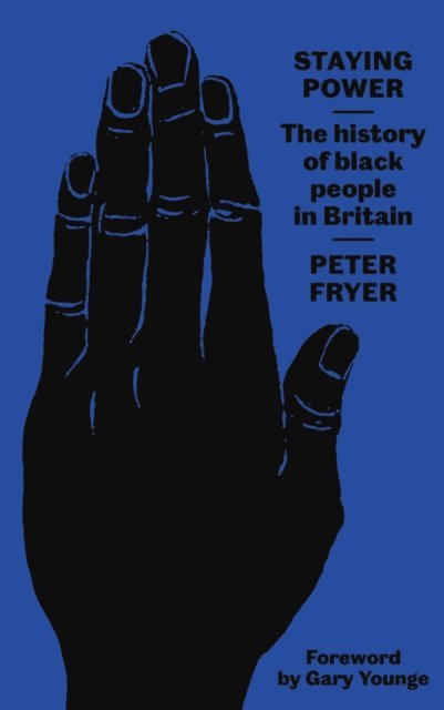 Peter Fryer - Staying Power, E-bok