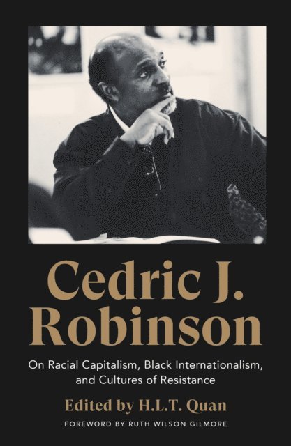 Cedric J. Robinson, H.L.T. Quan - Cedric J. Robinson, E-bok