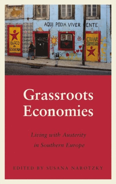 Susana Narotzky - Grassroots Economies, E-bok