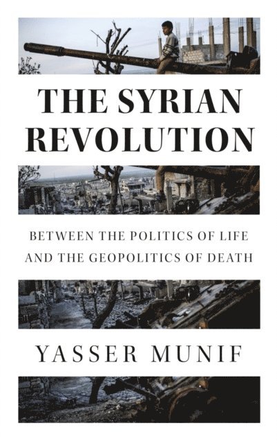 Yasser Munif - Syrian Revolution, E-bok. Tillgänglighet: Lägg i varukorg
