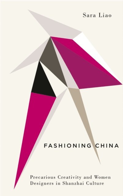 Sara Liao - Fashioning China, E-bok