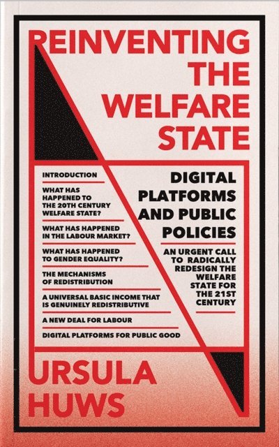 Ursula Huws - Reinventing the Welfare State, E-bok