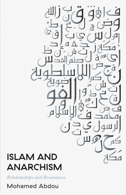 Mohamed Abdou - Islam and Anarchism, E-bok