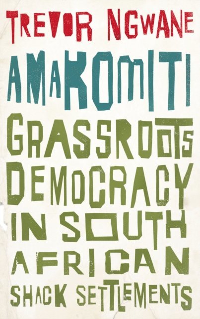 Trevor Ngwane - Amakomiti, E-bok