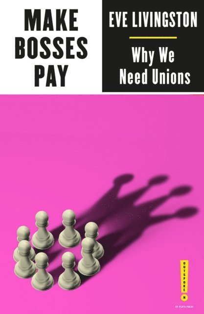 Eve Livingston - Make Bosses Pay, E-bok