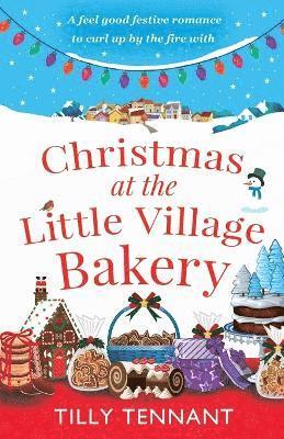 Tilly Tennant - Christmas at the Little Village Bakery, Häftad