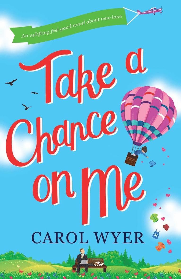 Carol Wyer - Take a Chance On Me, Häftad