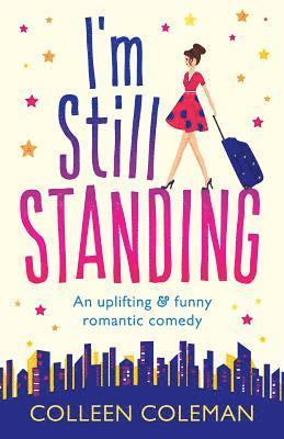 Colleen Coleman - I'm Still Standing, Häftad
