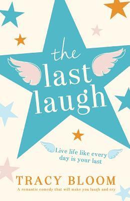 Tracy Bloom - Last Laugh, Häftad