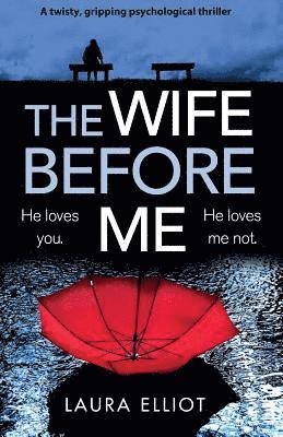 Laura Elliot - Wife Before Me, Häftad