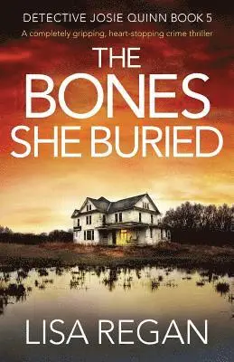 Lisa Regan - Bones She Buried, Häftad. Tillgänglighet: Lägg i varukorg