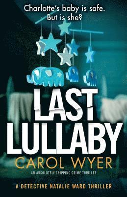 Carol Wyer - Last Lullaby, Häftad