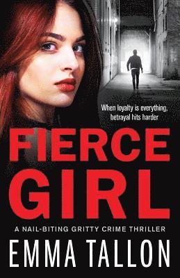 Emma Tallon - Fierce Girl, Häftad