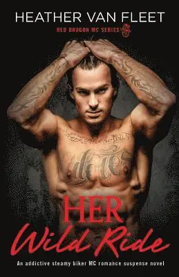 Heather Van Fleet - Her Wild Ride, Häftad. Tillgänglighet: Lägg i varukorg