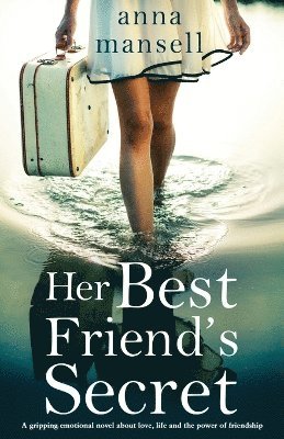 Anna Mansell - Her Best Friend's Secret, Häftad
