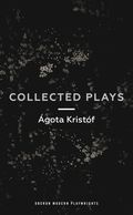 gta Kristf: Collected Plays