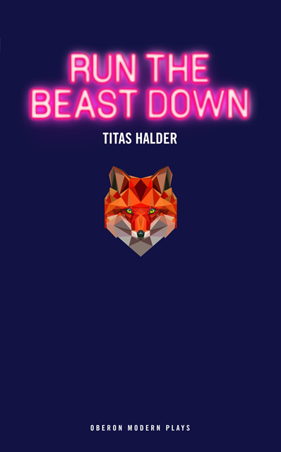 Titas Halder - Run the Beast Down, E-bok