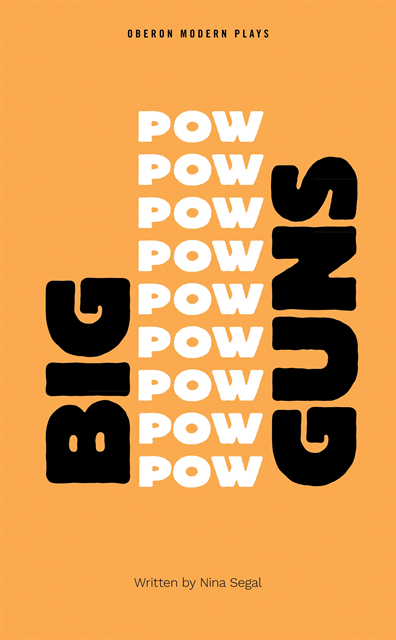 Nina Segal - Big Guns, E-bok