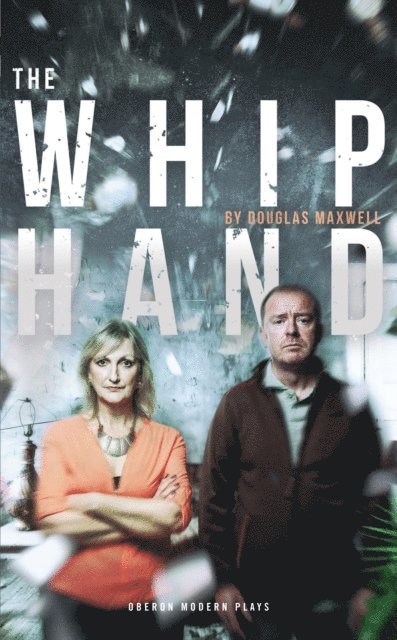 Douglas Maxwell - Whip Hand, E-bok